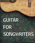 Guitar for Songwriters Cover Image