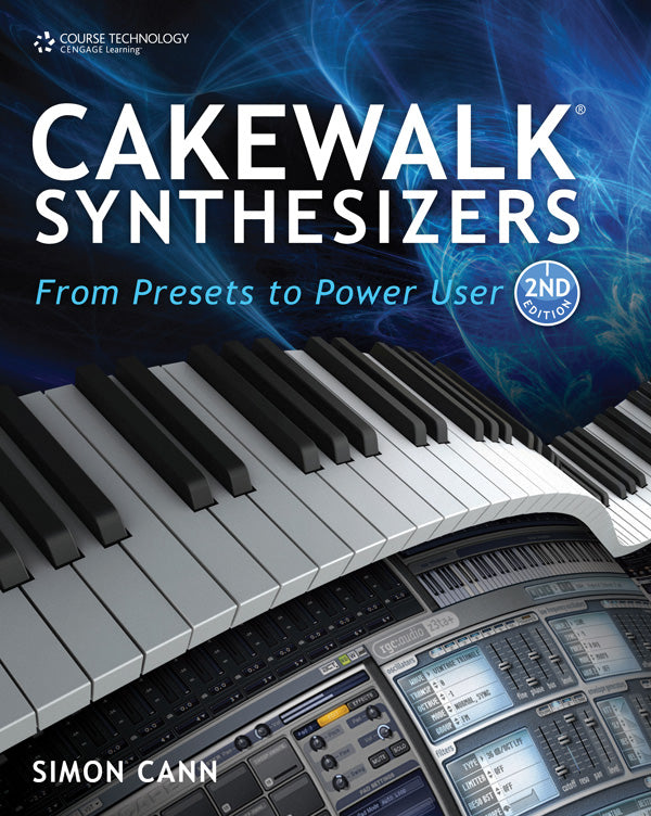 Cakewalk Synthesizers (2nd Edition) Cover Image