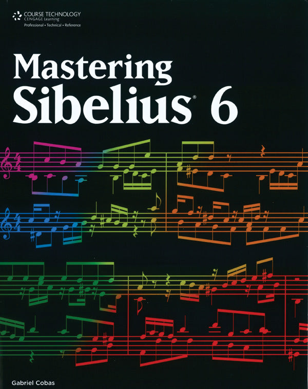 Mastering Sibelius 6 Cover Image