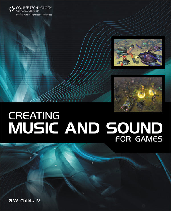 Creating Music and Sound for Games Cover Image
