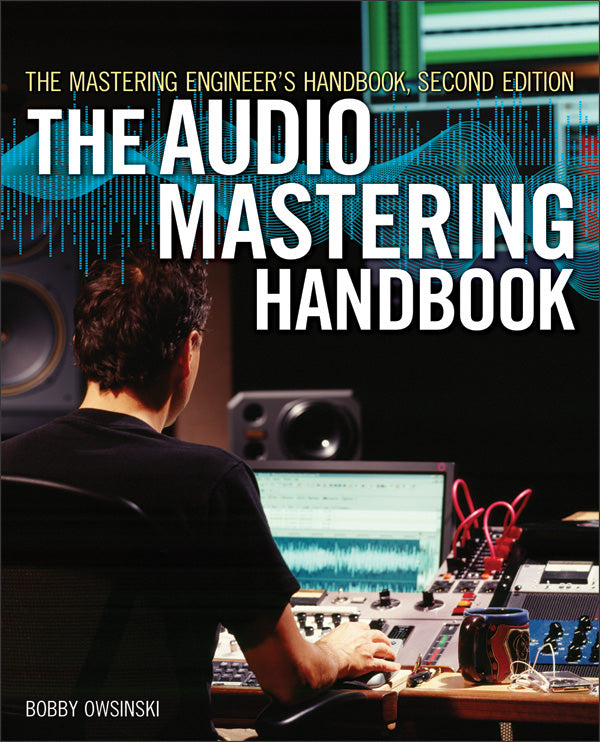 The Audio Mastering Handbook (2nd Edition) Cover Image