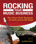Rocking Your Music Business (2nd Edition) Cover Image