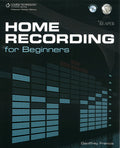 Home Recording for Beginners Cover Image
