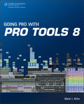 Going Pro with Pro Tools 8 Cover Image
