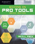 Mixing in Pro Tools: Skill Pack (2nd Edition) Cover Image