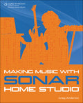 Making Music with SONAR Home Studio Cover Image