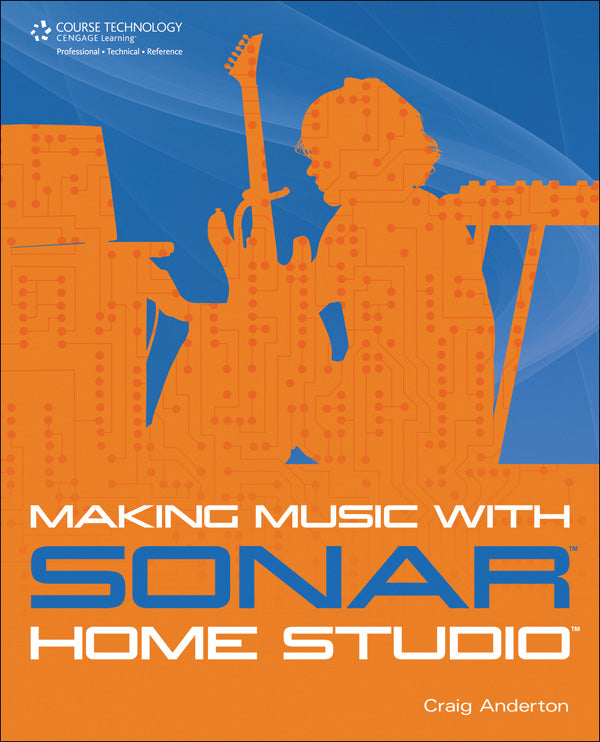 Making Music with SONAR Home Studio Cover Image