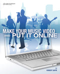 Make Your Music Video and Put It Online Cover Image