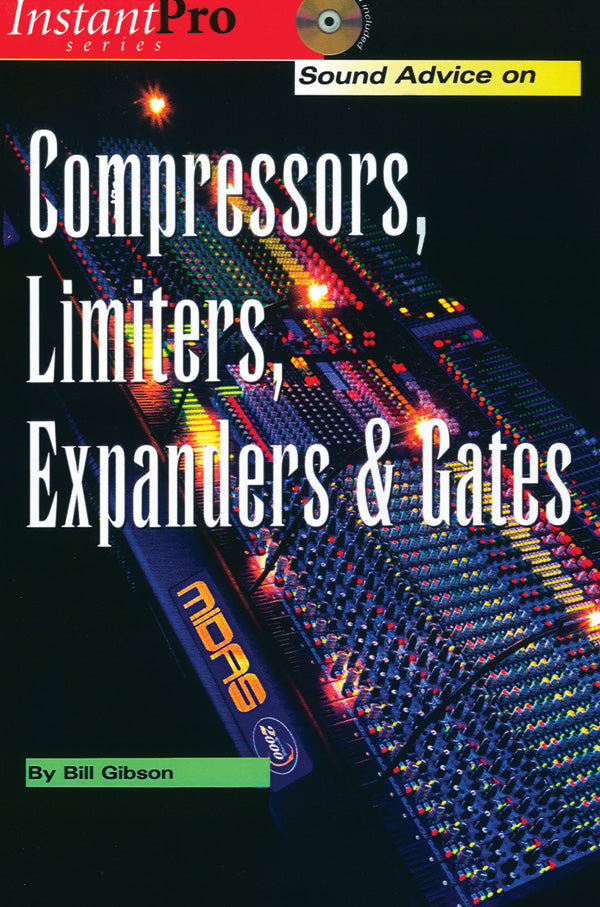 Sound Advice on Compressors, Limiters, Expanders & Gates Cover Image