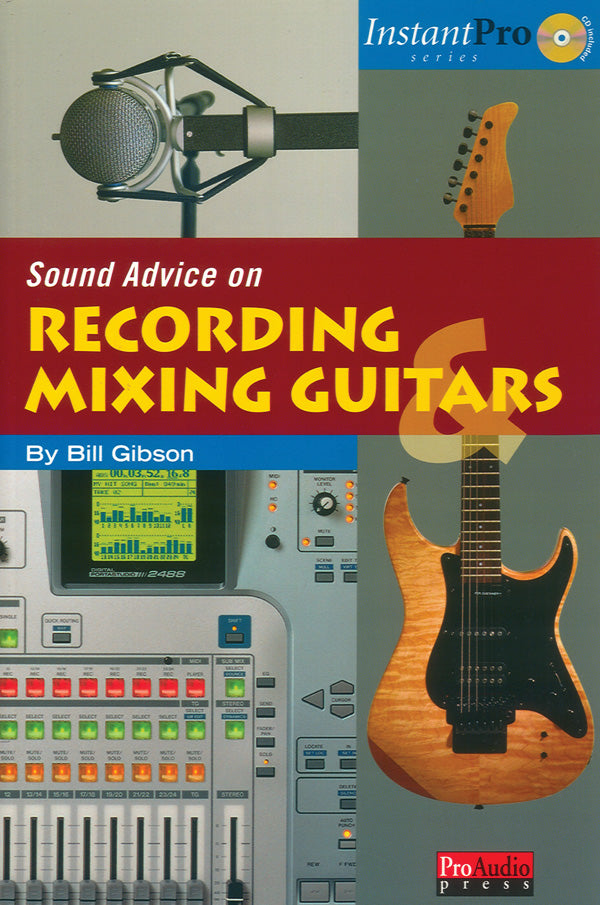 Sound Advice on Recording & Mixing Guitars Cover Image