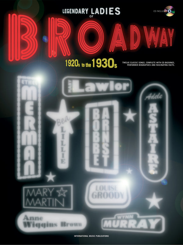 Legendary Ladies of Broadway: 1920s to the 1930s Cover Image