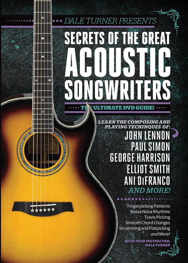 Guitar World: Dale Turner Presents Secrets of the Great Acoustic Songwriters Cover Image