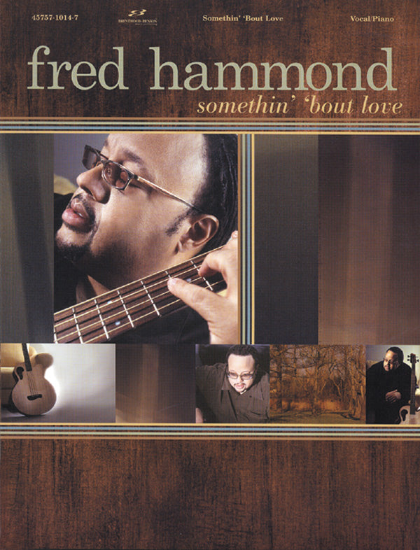 Fred Hammond: Somethin' 'Bout Love Cover Image