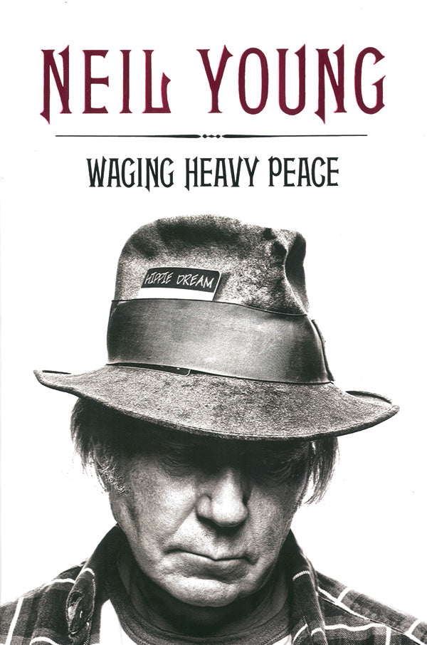 Neil Young: Waging Heavy Peace Cover Image