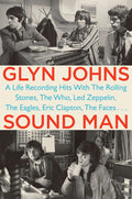Glyn Johns: Sound Man Cover Image