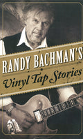 Randy Bachman's Vinyl Tap Stories Cover Image