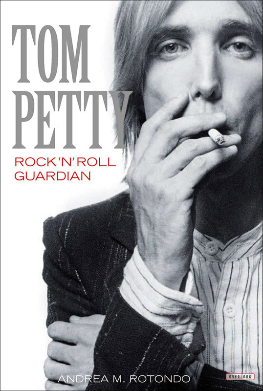 Tom Petty: Rock 'n' Roll Guardian Cover Image