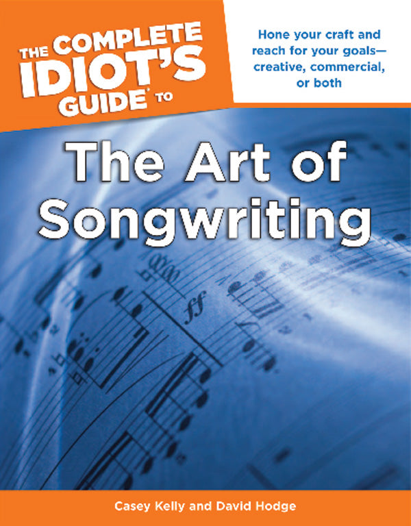 The Complete Idiot's Guide to the Art of Songwriting Cover Image