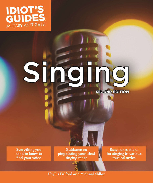Idiot's Guides As Easy As It Gets: Singing (2nd Edition) Cover Image