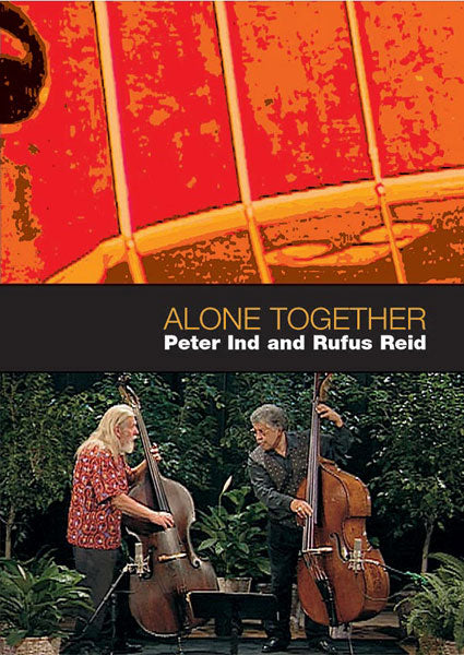 Rufus Reid and Peter Ind: Alone Together Cover Image