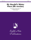 Mr. Handel's Water Piece (B-flat version) Cover Image