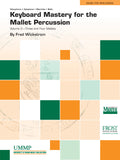 Keyboard Mastery for the Mallet Percussionist, Volume II (3 & 4 Mallets) Cover Image