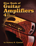 Blue Book of Guitar Amplifiers (4th Edition) Cover Image