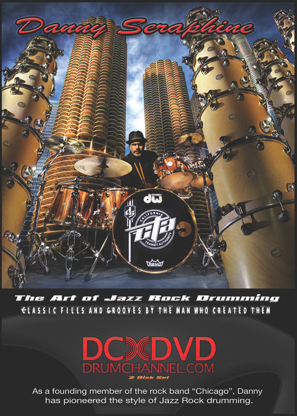 Danny Seraphine: The Art of Jazz Rock Drumming Cover Image
