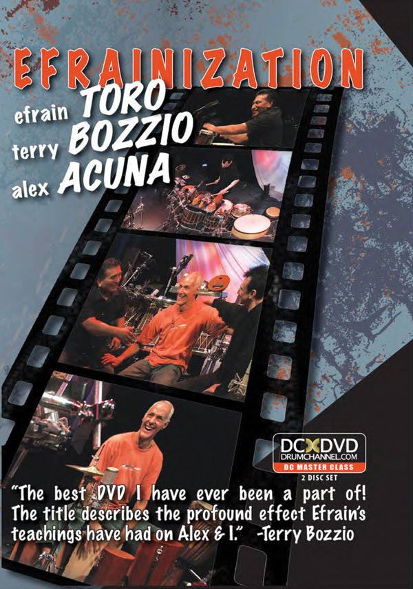 Efrainization: Efrain Toro, Terry Bozzio, and Alex Acuña Cover Image
