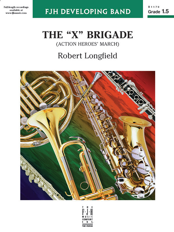 The X Brigade (Action Heroes' March): B-flat Clarinet 1 Sheet Music Preview
