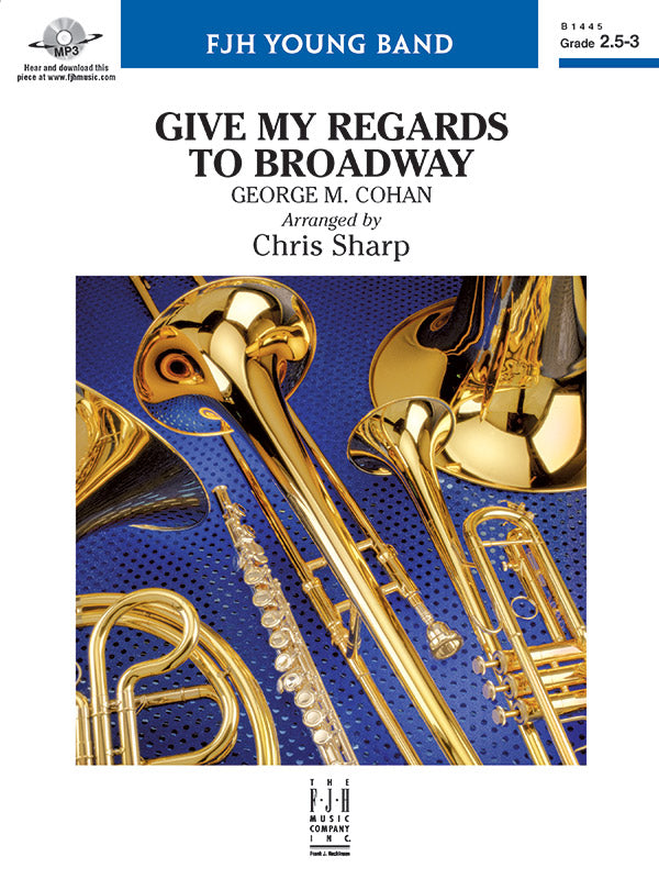 Give My Regards to Broadway: E-flat Baritone Saxophone Sheet Music Preview