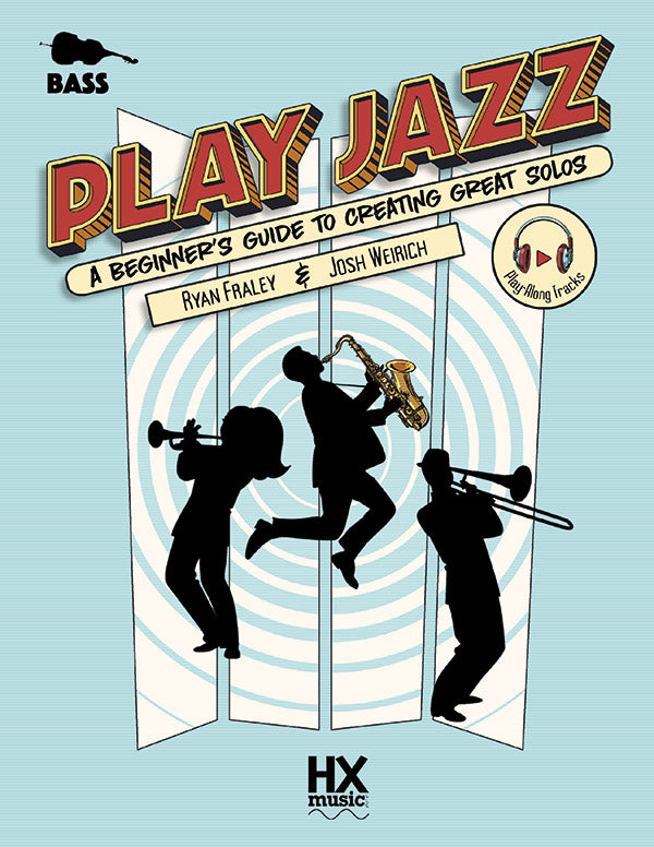 Play Jazz - Bass (A Beginner's Guide to Creating Great Solos) Cover Image