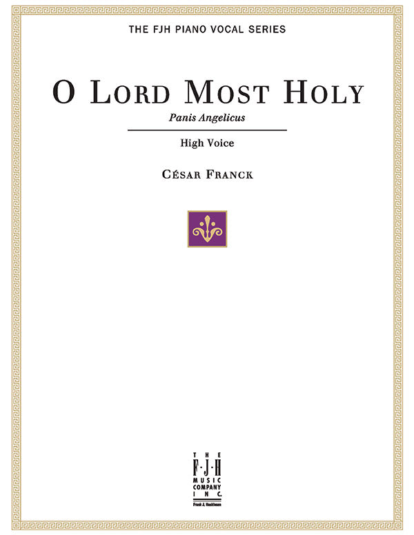 O Lord Most Holy (Panis Angelicus) for High Voice Sheet Music Preview