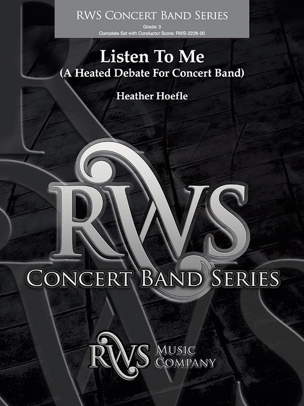 Listen to Me - A Heated Debate for Concert Band Sheet Music Preview