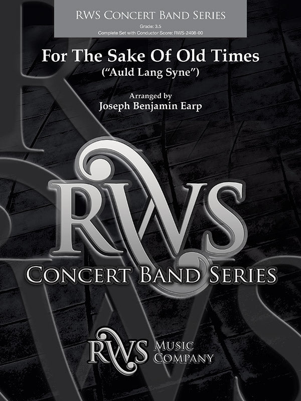For the Sake of Old Times ("Auld Lang Syne"): Score Sheet Music Preview