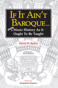 If It Ain't Baroque . . . Cover Image