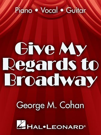 Give My Regards To Broadway Sheet Music Preview